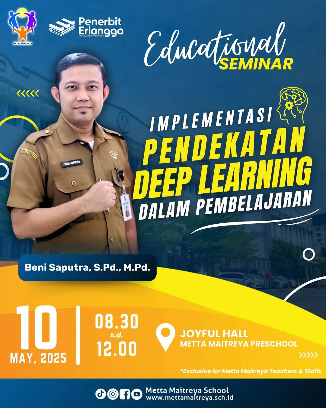Educational Seminar Speaker By Beni Saputra, S.Pd., M.Pd. | SEKOLAH METTA MAITREYA
